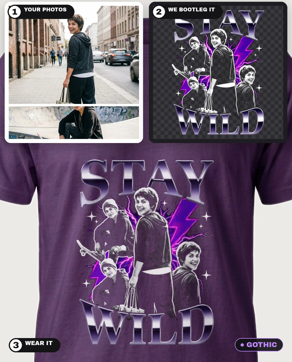 Two photos as a Gothic purple bootleg collage with STAY WILD split across the top and bottom arcs, worn on a purple tee — three-step collage