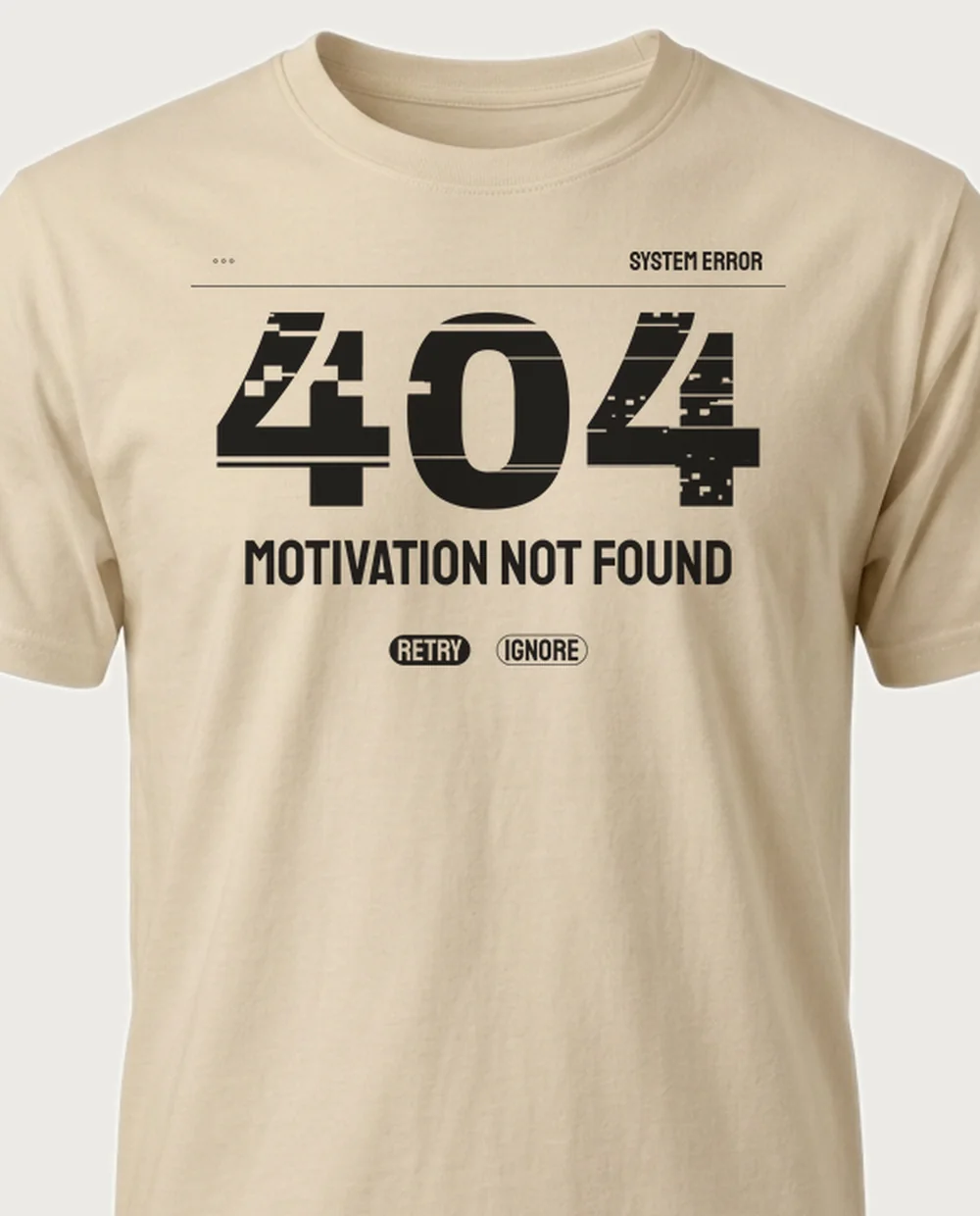 'MOTIVATION NOT FOUND' — Error 404 on a sand tee