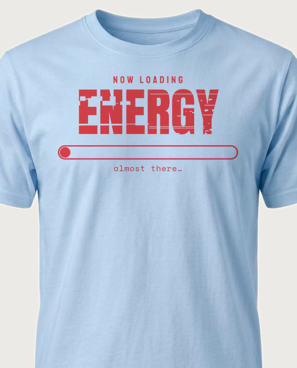 'ENERGY' — Loading Screen on a light blue tee