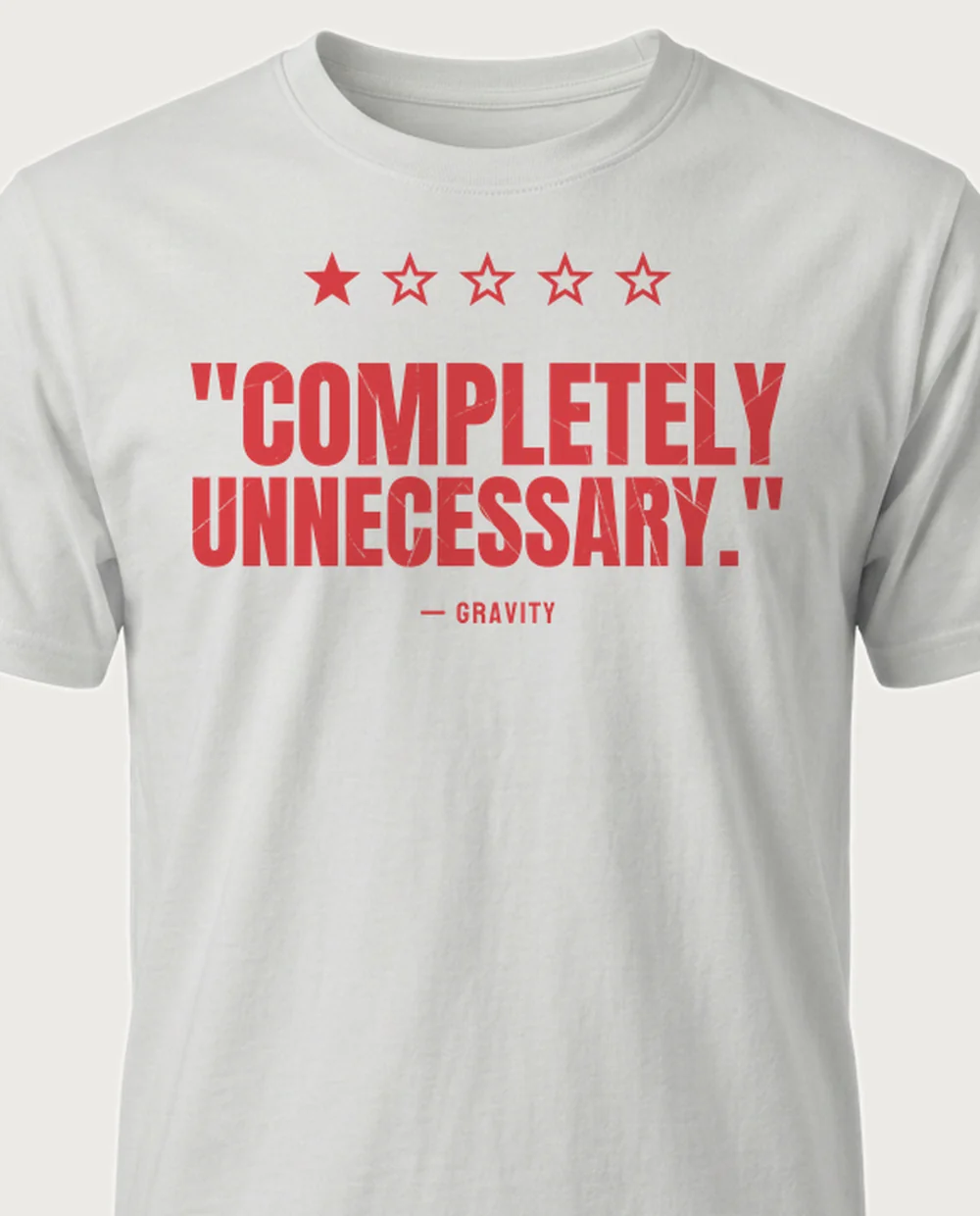 'gravity' — One-Star Review on a ash tee