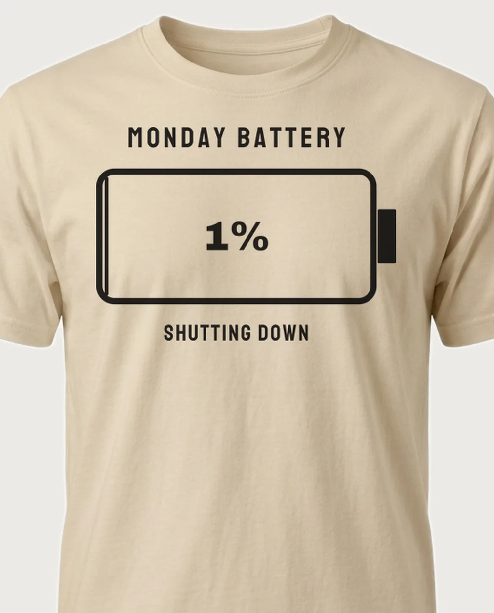 'Monday Battery — Shutting Down' on a sand tee