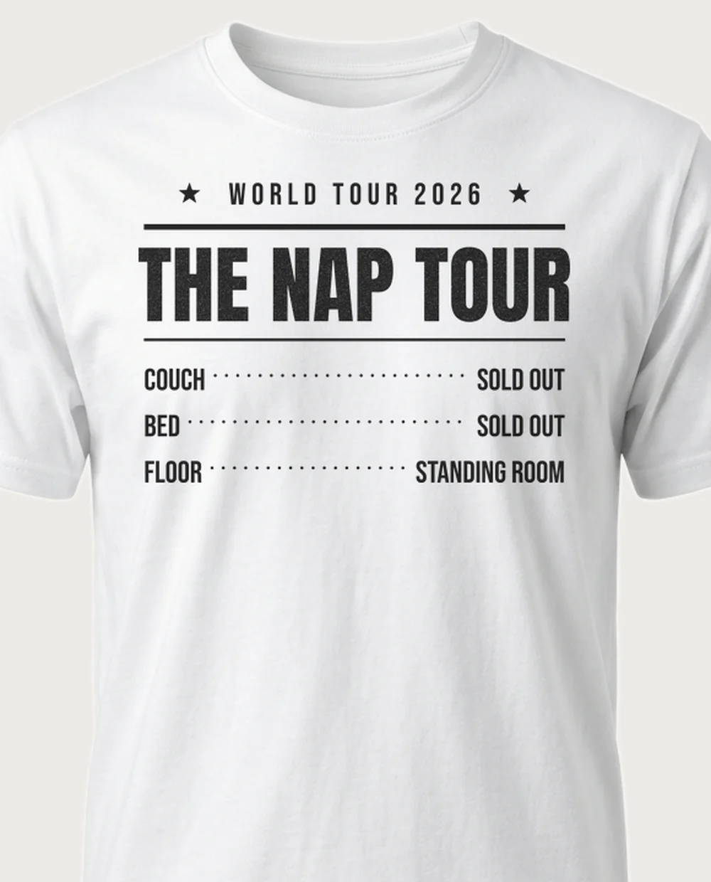 'THE NAP TOUR' — Tour Poster on a white tee