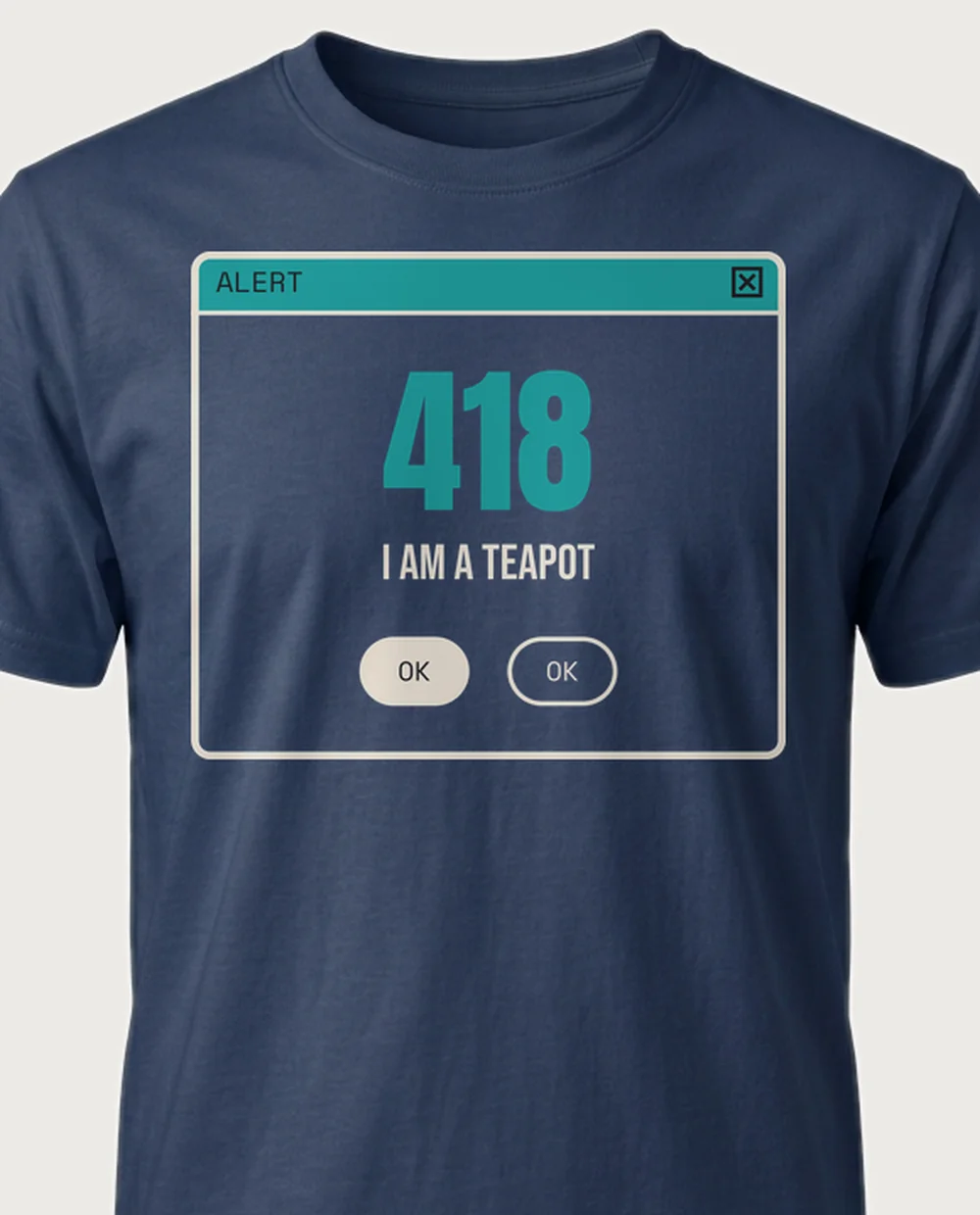I AM A TEAPOT — Error 404 on a navy tee