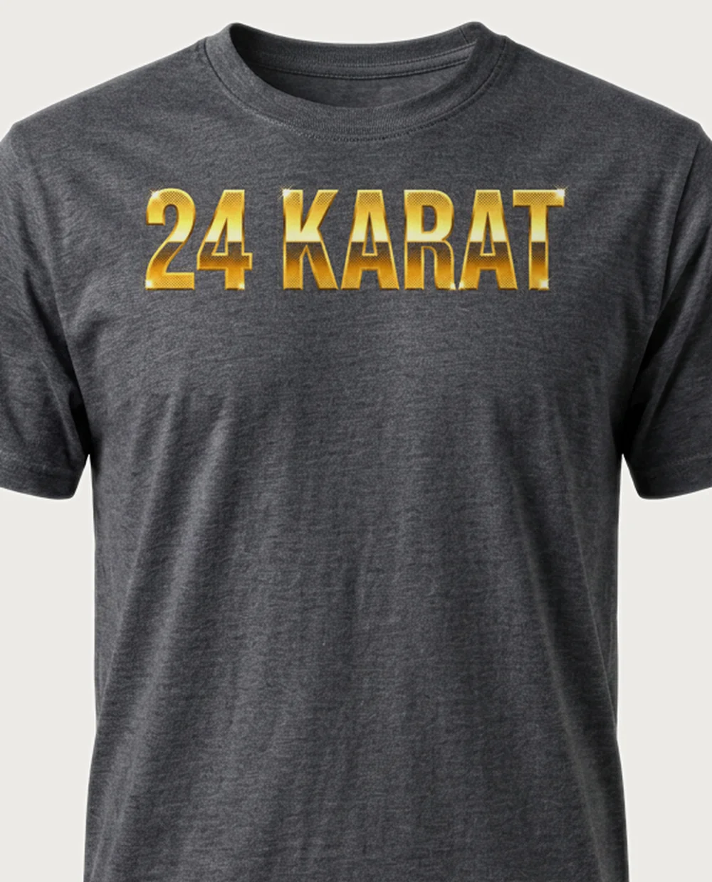 '24 KARAT' — Halftone Gold on a dark heather tee