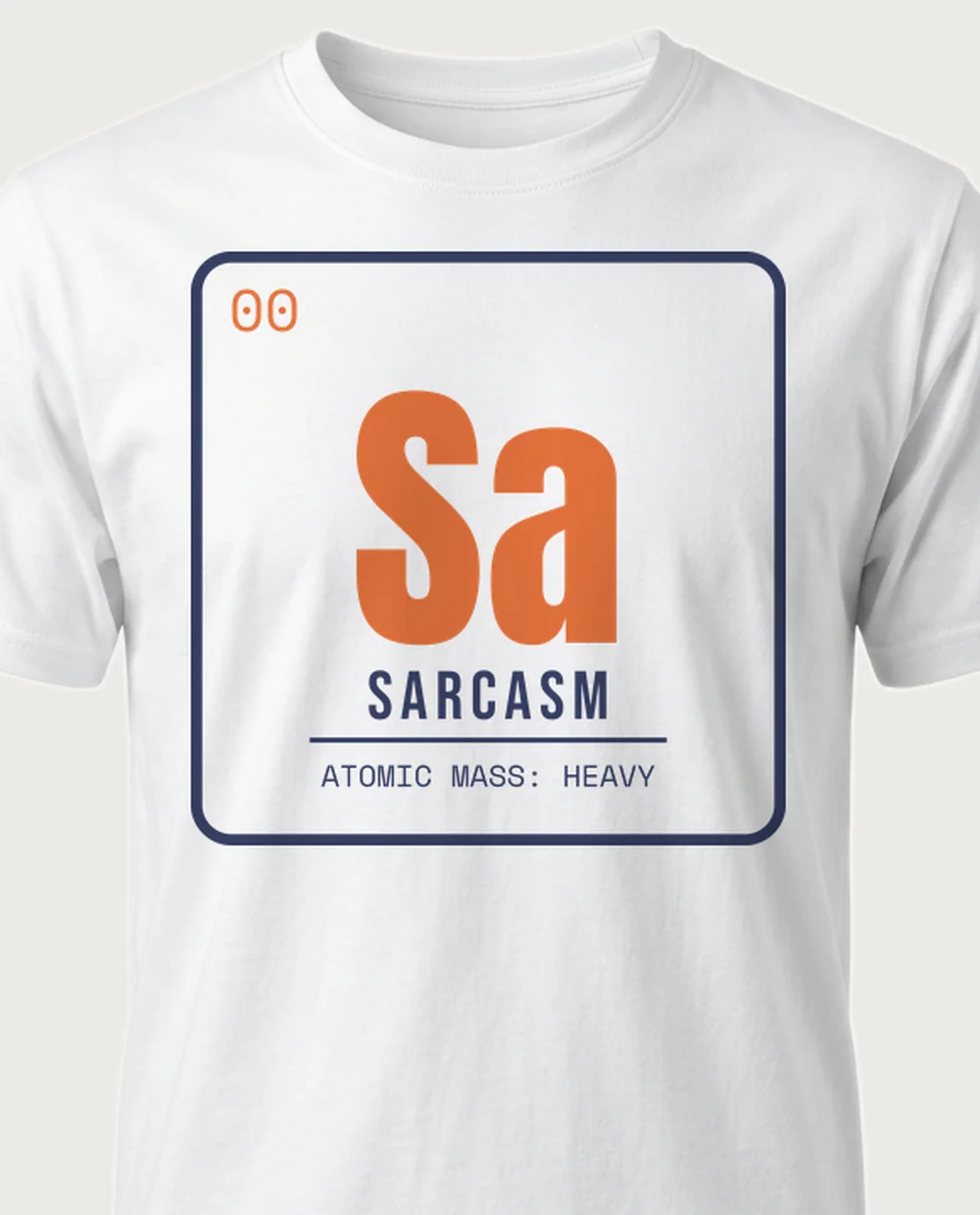 SARCASM — Periodic Element on a white tee