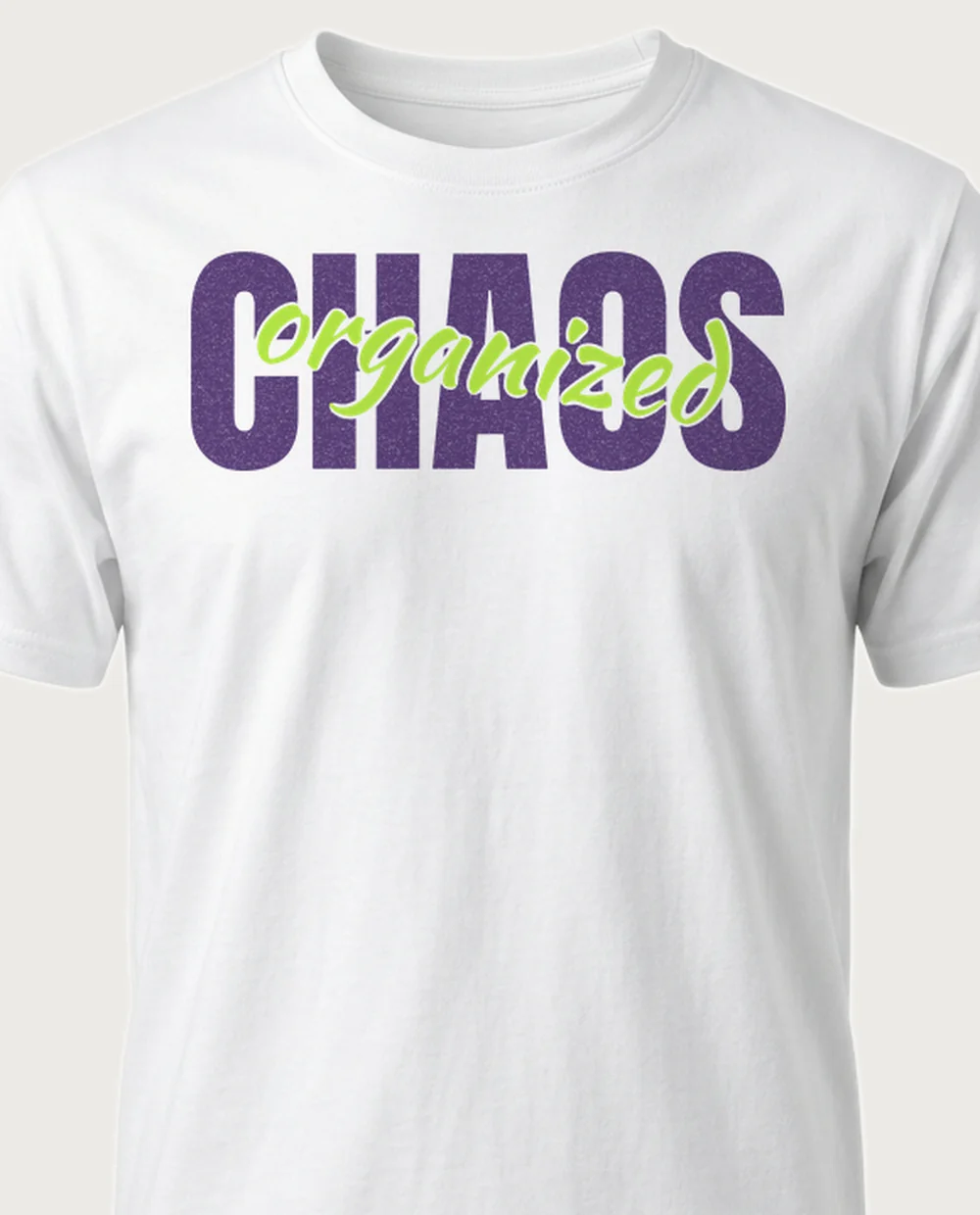 organized CHAOS — Script Overlay on a white tee
