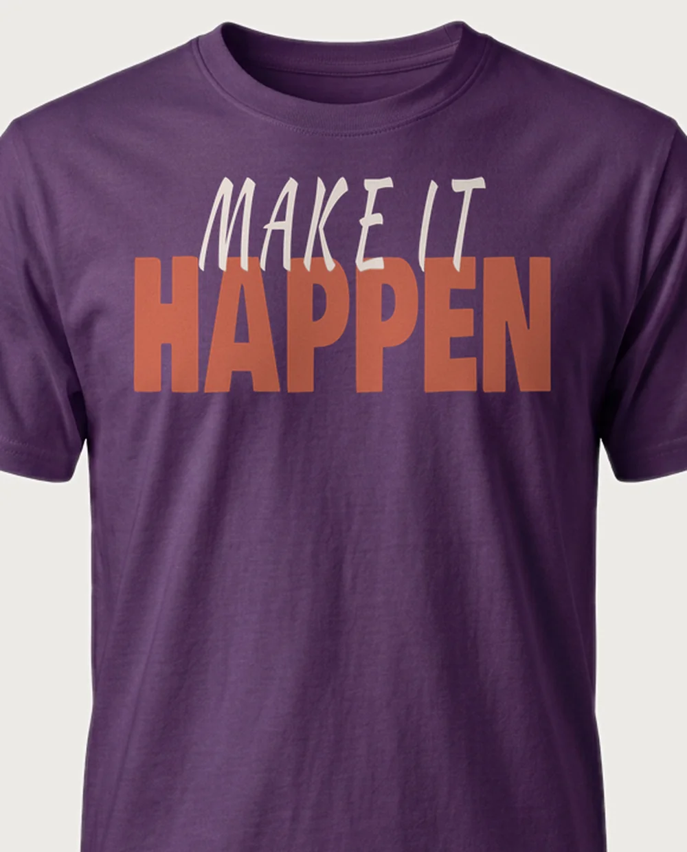 'MAKE IT HAPPEN' — Script + Display Mix on a purple tee