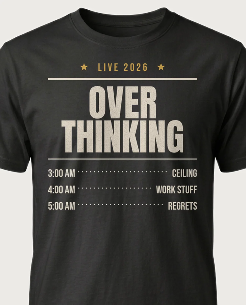 OVERTHINKING — Tour Poster on a black tee