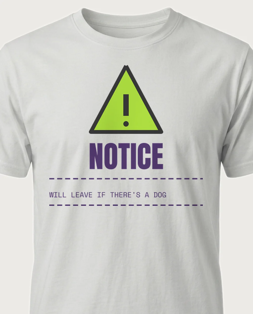 WILL LEAVE FOR A DOG — Warning Label on a ash tee